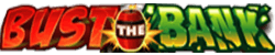 Bust The Bank slot review Logo of Bust The Bank slot