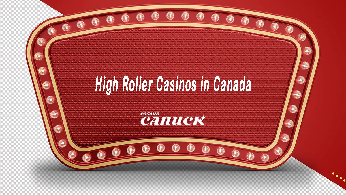 High Roller Casinos Canada