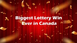 Biggest Lottery Win Ever Canda